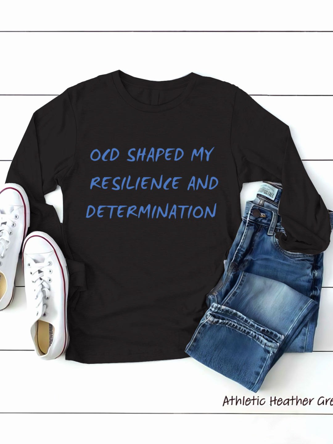 OCD shaped my resilience and determinationOCD T-Shirt